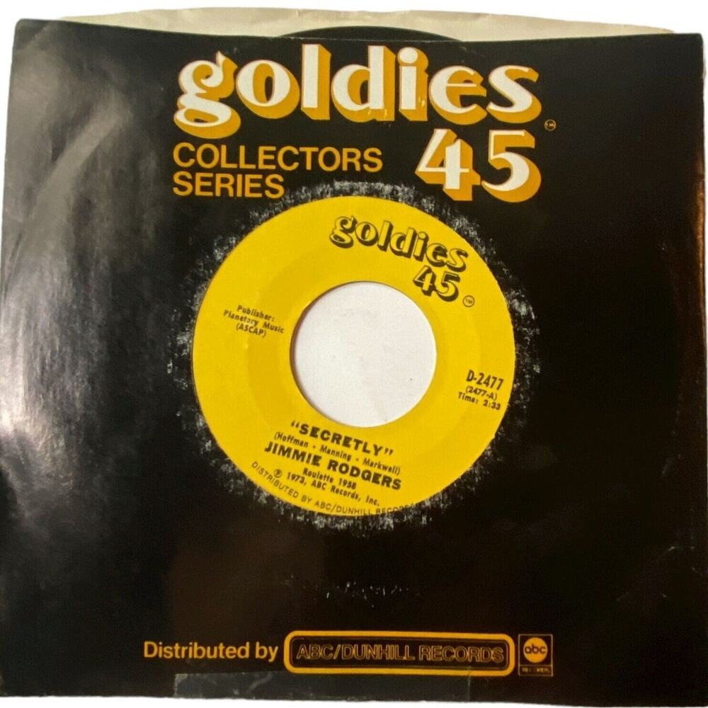 Jimmie Rodgers Secretly Make Me A Miracle Vinyl 1973 Goldies 45 Collector Series